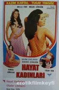 Kader Çıkmazı: Hayat Kadınları 1978 izle Kader Çıkmazı: Hayat Kadınları 1978