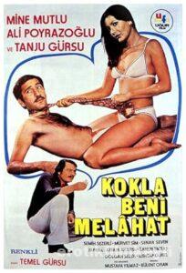 Kokla Beni Melahat 1975 izle Kokla Beni Melahat 1975