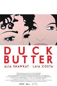 Duck Butter izle Duck Butter